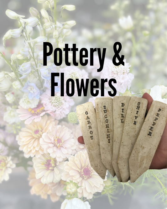 Pottery & Flowers - March 29th